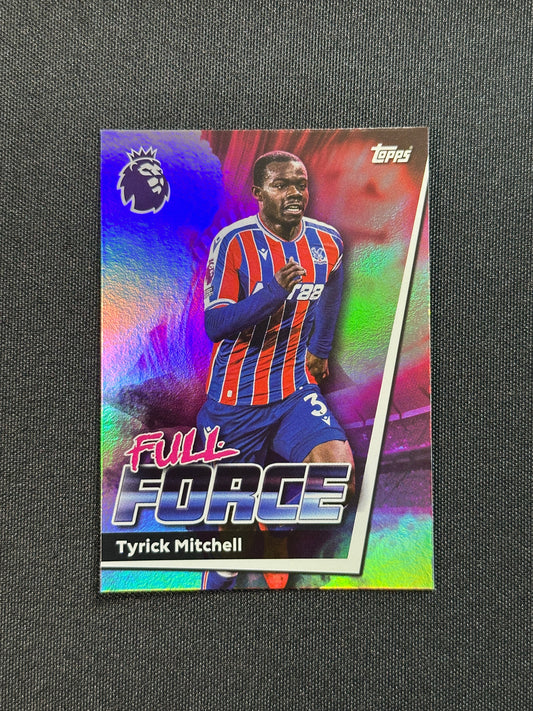 125 Tyrick Mitchell Crystal Palace Full Force - Topps Premier League 2026