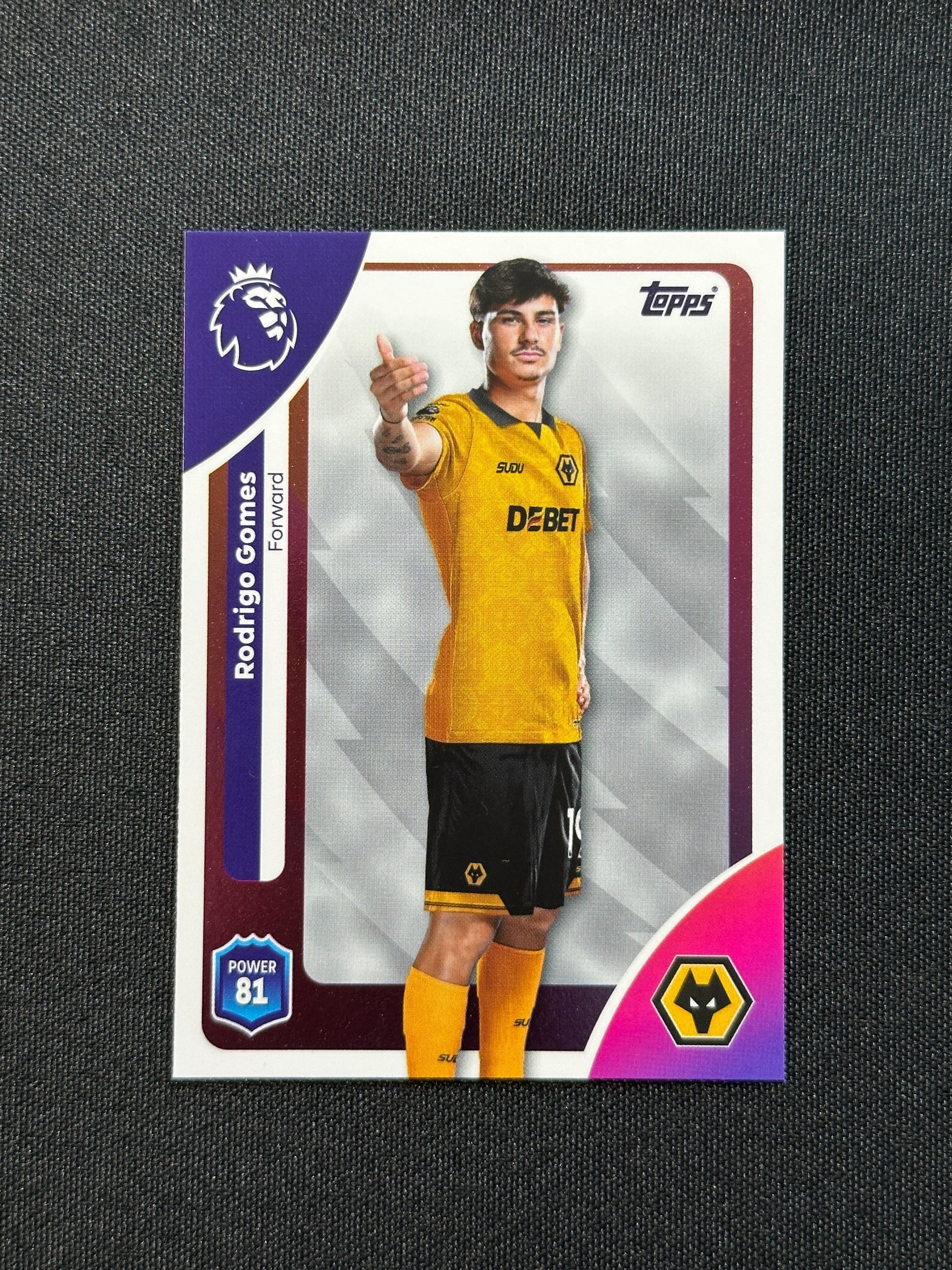 299 Rodrigo Gomes Wolves Base - Topps Premier League 2026