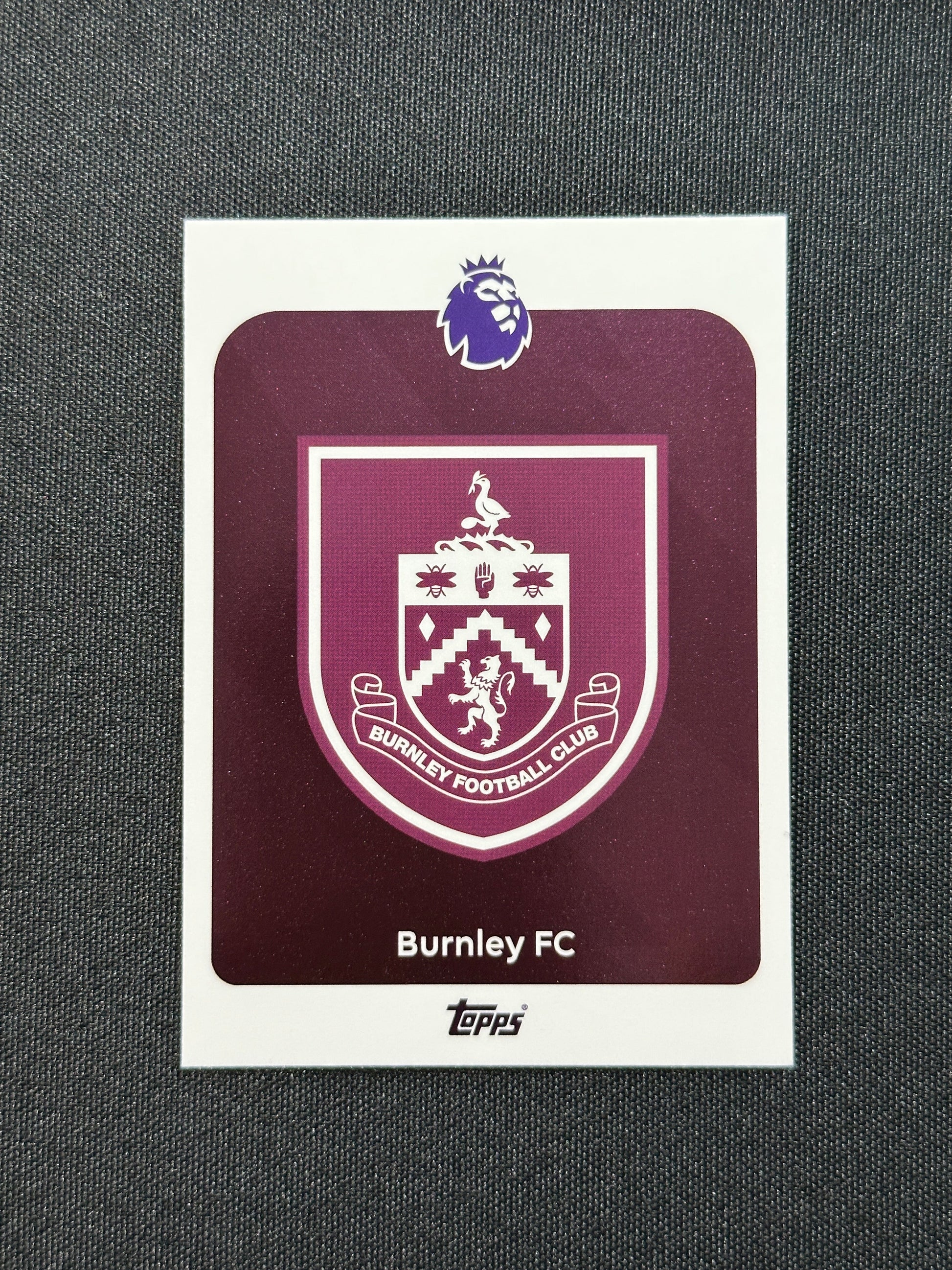 307 Team Badge Burnley Base - Topps Premier League 2026
