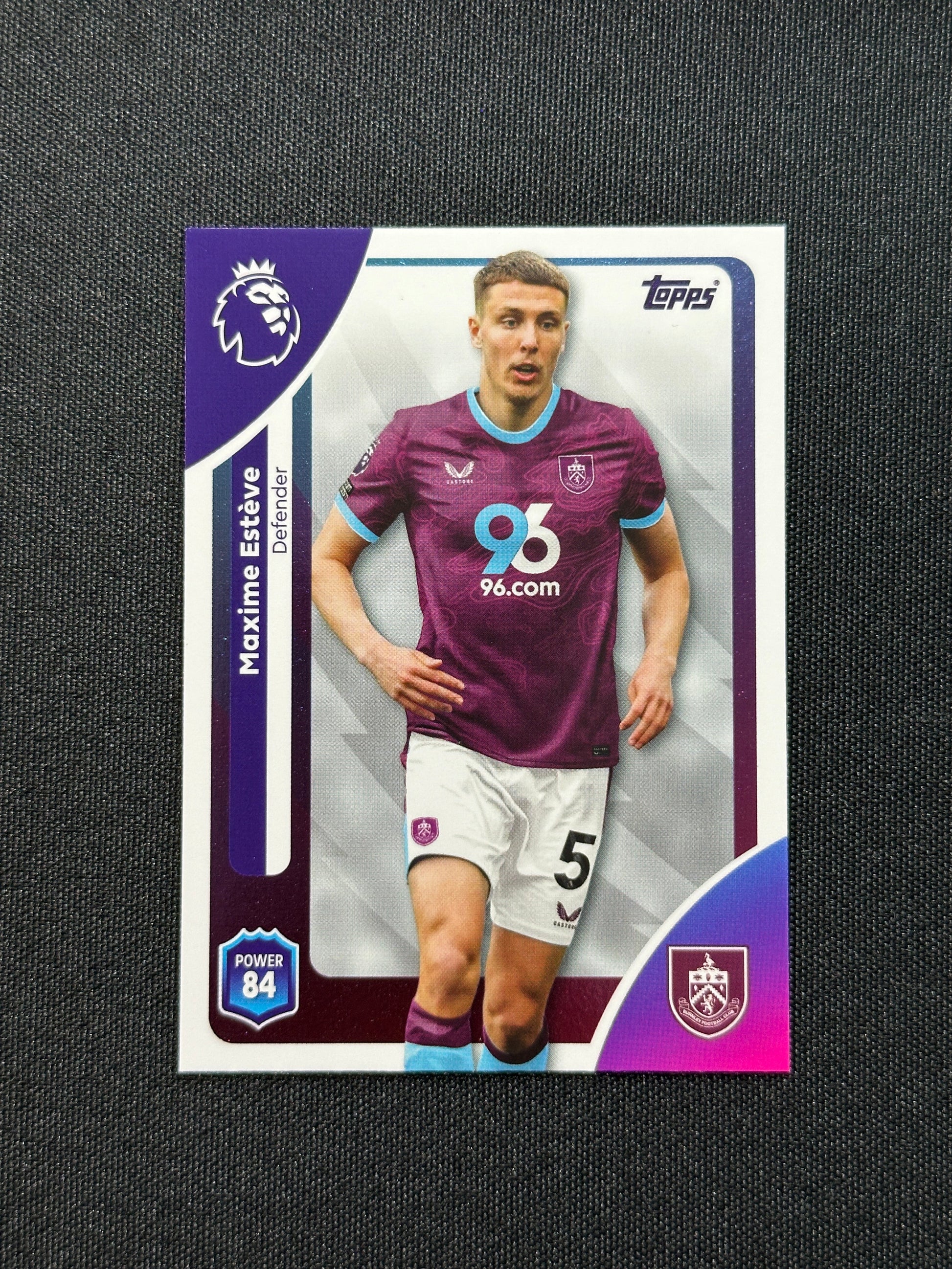 309 Maxime Estève Burnley Base - Topps Premier League 2026