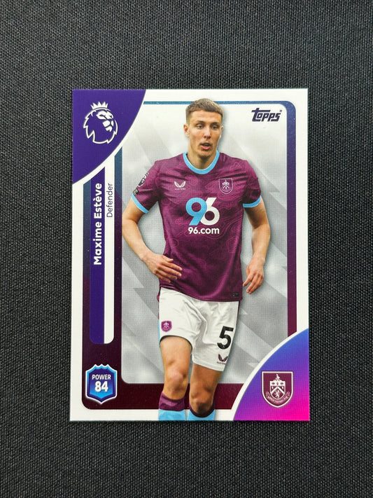 309 Maxime Estève Burnley Base - Topps Premier League 2026