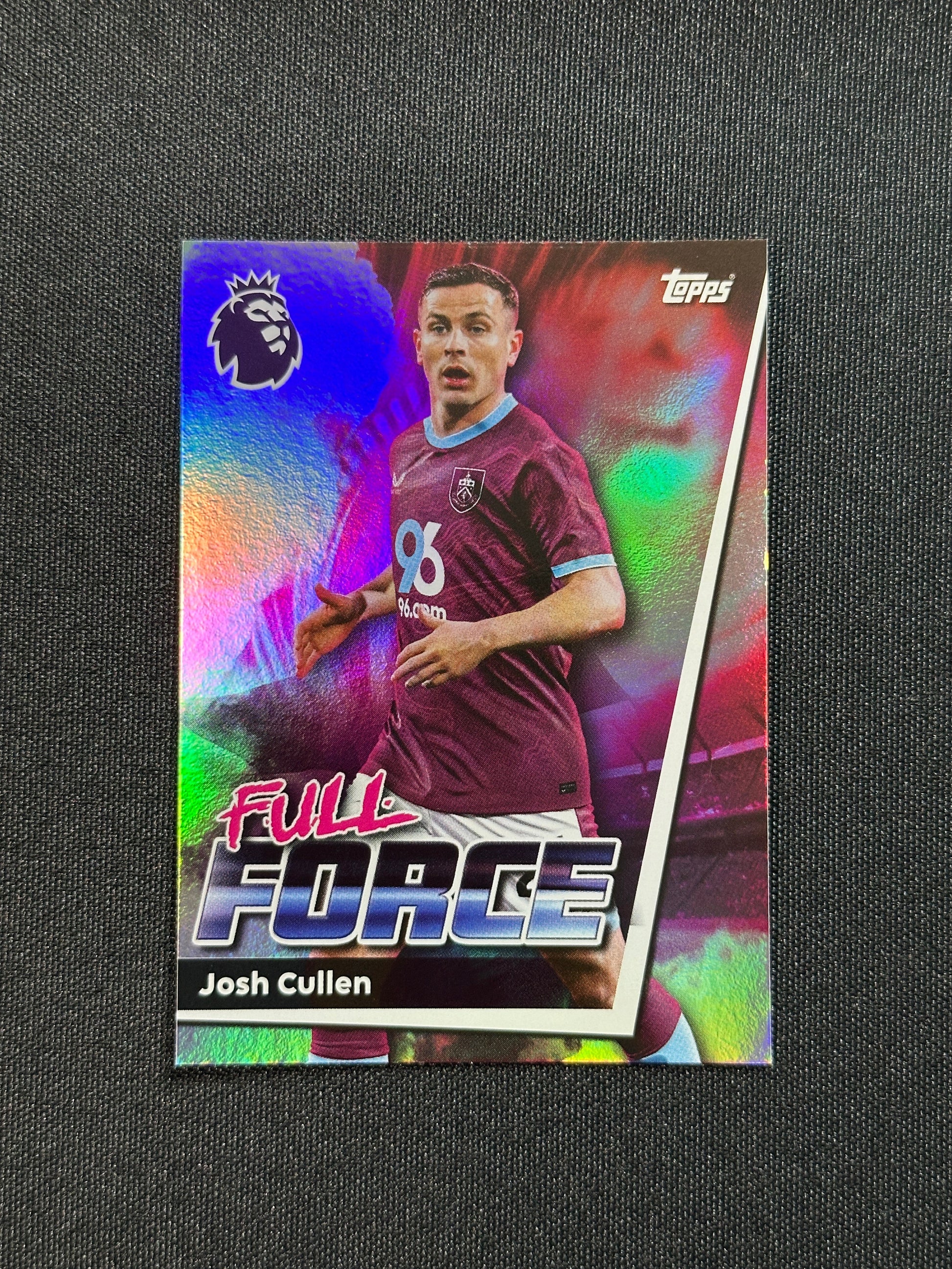 323 Josh Cullen Burnley Full Force - Topps Premier League 2026