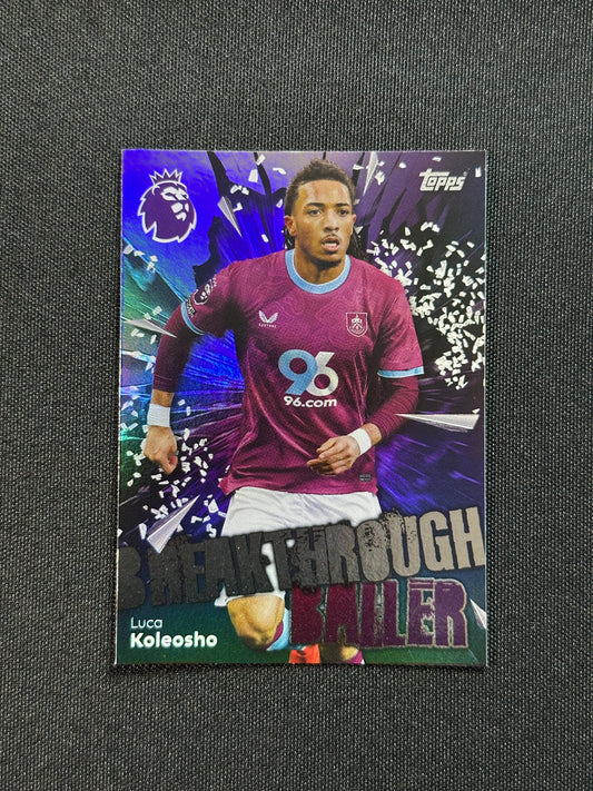 324 Luca Koleosho Burnley Breakthrough Baller - Topps Premier League 2026