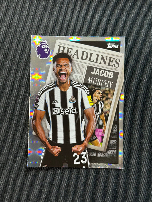 Jacob Murphy Newcastle Headlines - Topps Premier League 2026