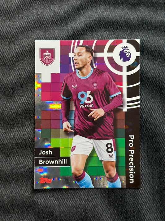 Josh Brownhill Burnley Pro Precision - Topps Premier League 2026