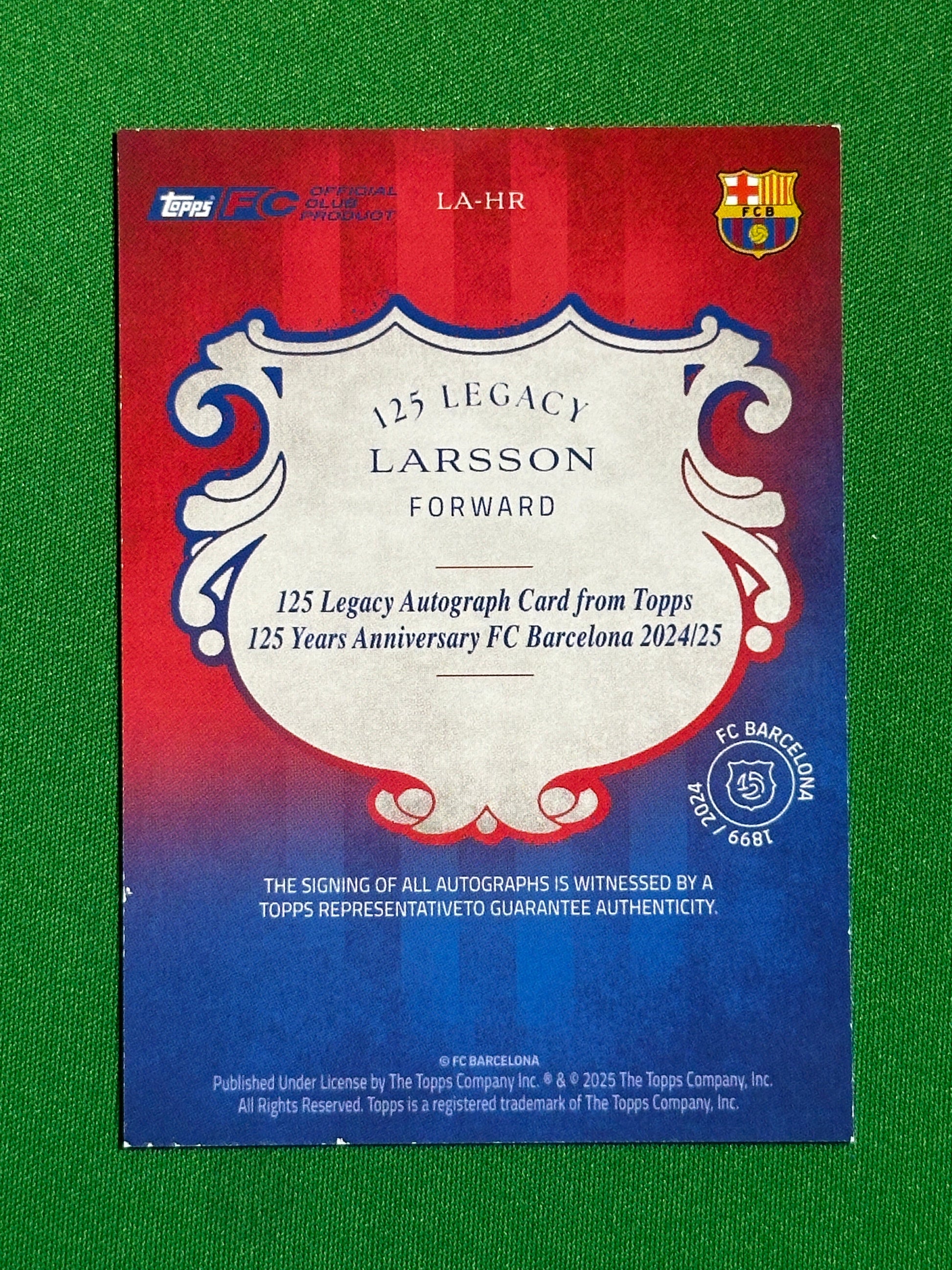 Larsson Autograph 68/75 - Topps Barcelona 125th Anniversary Back