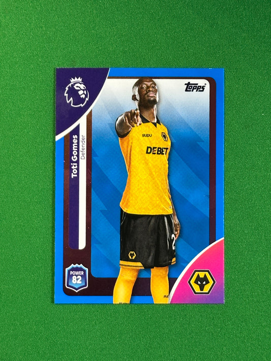 Toti Gomes Blue Parallel Base - Topps Premier League 2026