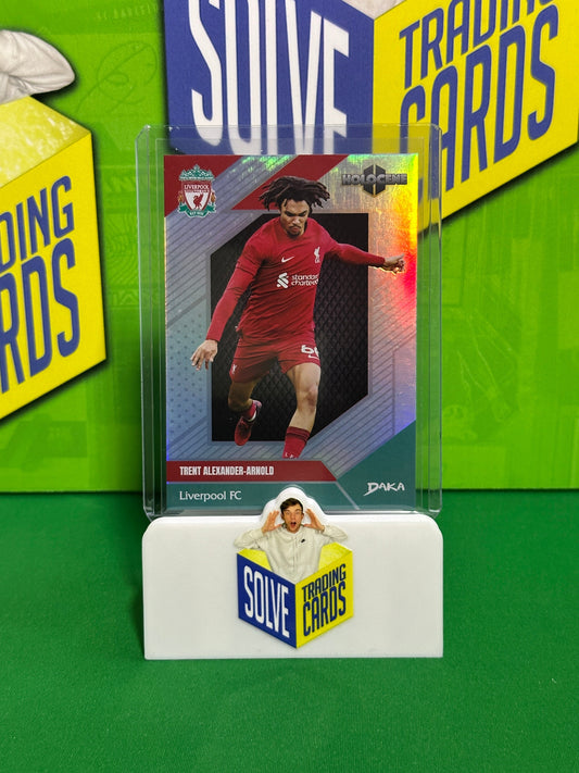 Trent Alexander-Arnold 166/199 - DAKA Liverpool Holocene 2022-23