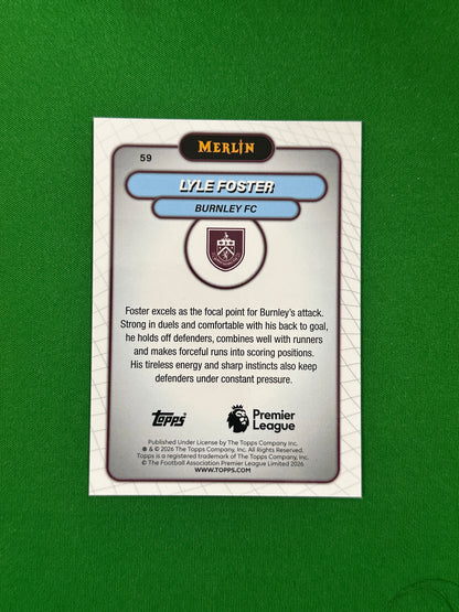 Lyle Foster Parallel Green Mojo 79/99 - 2026 Topps Merlin Premier League - back