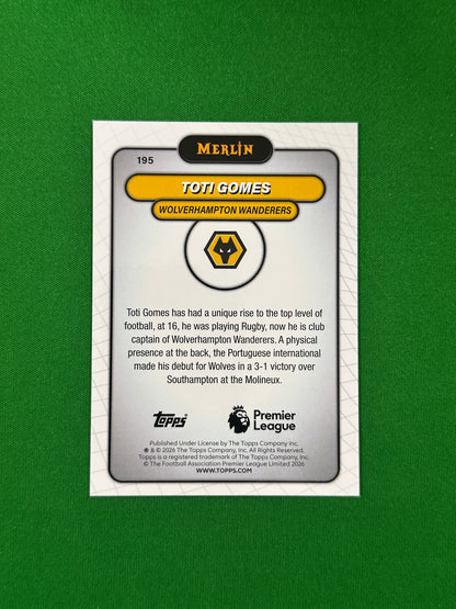 Toti Gomes Parallel Blue Mojo 130/150 - 2026 Topps Merlin Premier League - back
