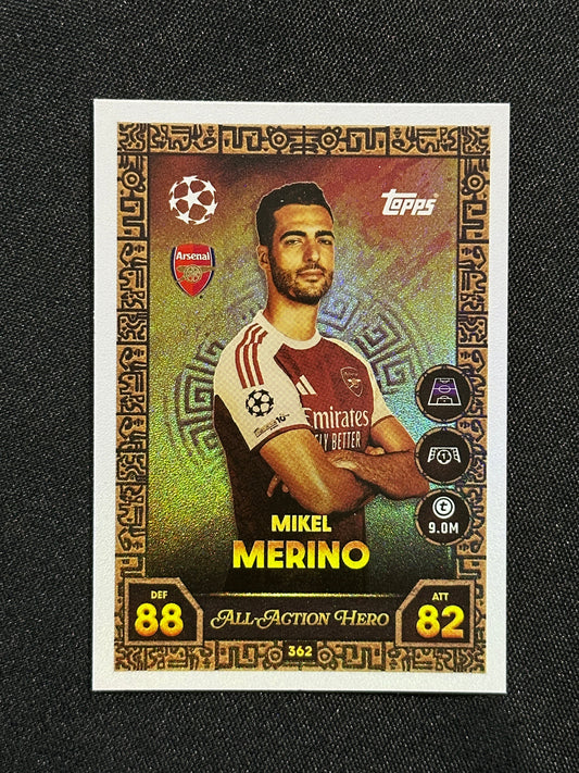 362 Mikel Merino Arsenal All-Action Hero - Topps Match Attax 2025/26