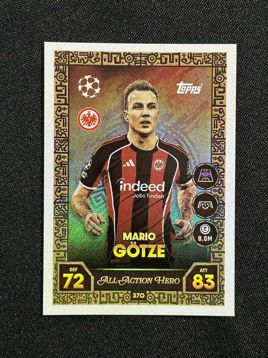 370 Mario Götze Eintracht Frankfurt All-Action Hero - Topps Match Attax 2025/26