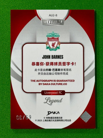 John Barnes On-Card Autograph 06/69 - DAKA Liverpool Ineffable 2022/23 Back