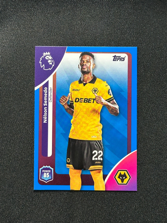 Nelson Semedo Blue Parallel Base - Topps Premier League 2026
